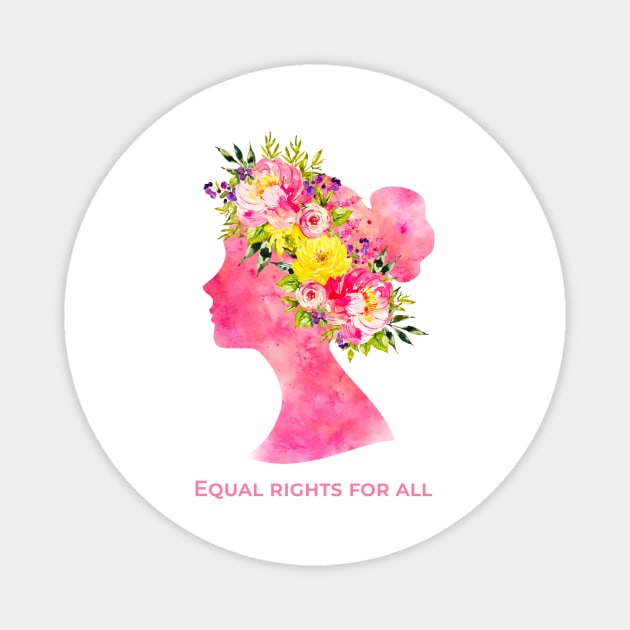 EQUAL RIGHTS FOR ALL - 8 MARCH WOMENS DAY Magnet by Meow Meow Cat